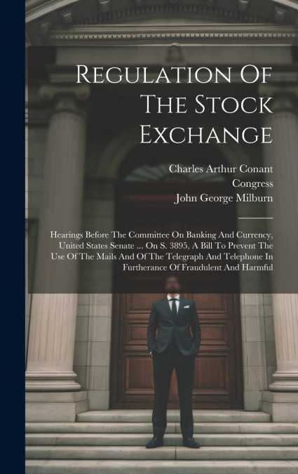 Regulation Of The Stock Exchange