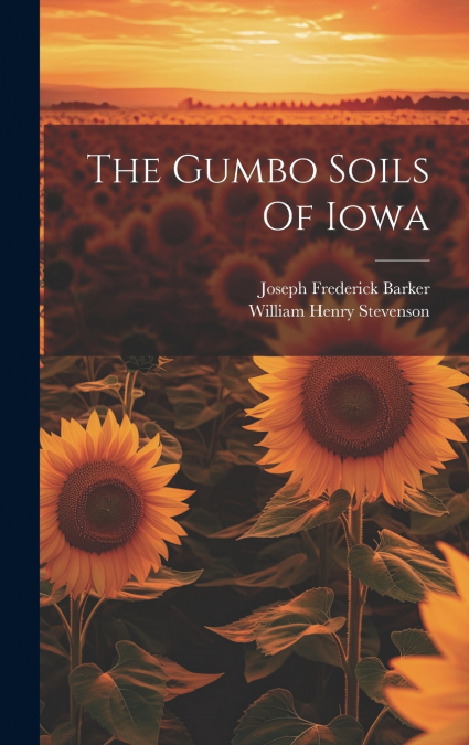 The Gumbo Soils Of Iowa
