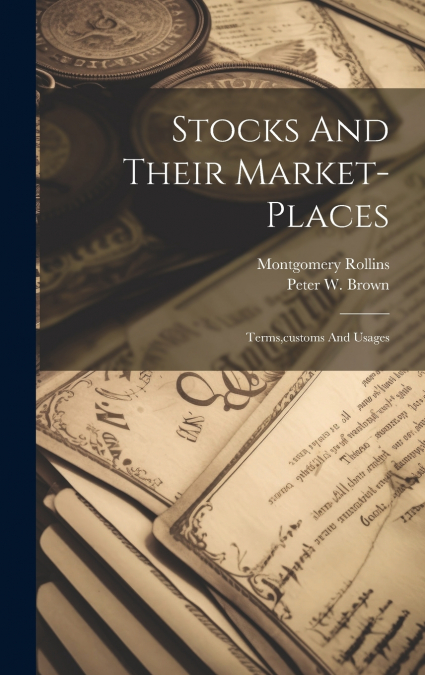 Stocks And Their Market-places