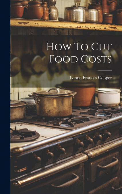 How To Cut Food Costs
