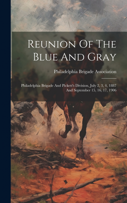 Reunion Of The Blue And Gray