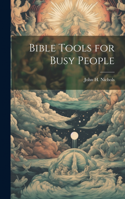 Bible Tools for Busy People