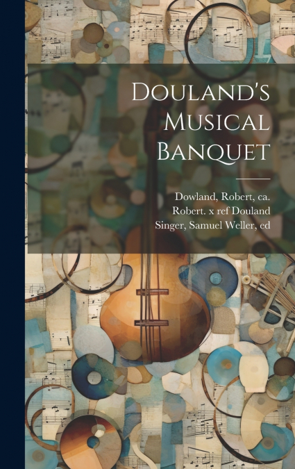 Douland’s Musical Banquet
