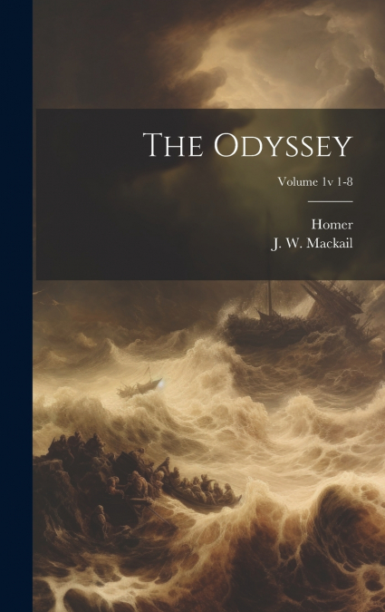 The Odyssey; Volume 1v 1-8
