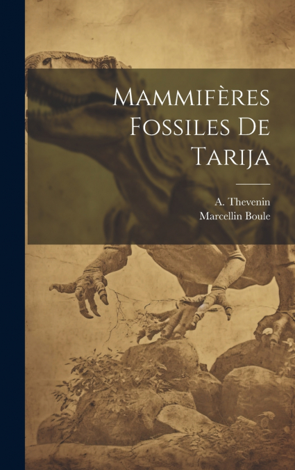 Mammifères fossiles de Tarija