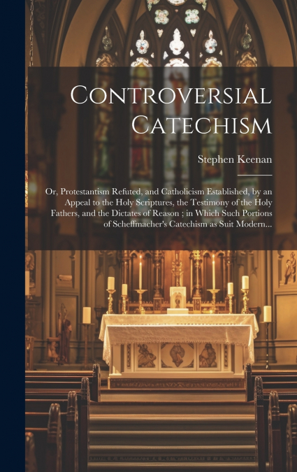 Controversial Catechism