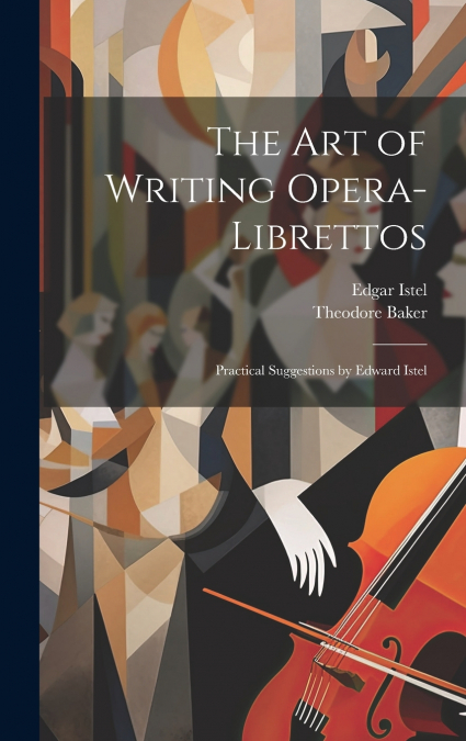 The Art of Writing Opera-librettos