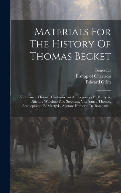 Materials For The History Of Thomas Becket