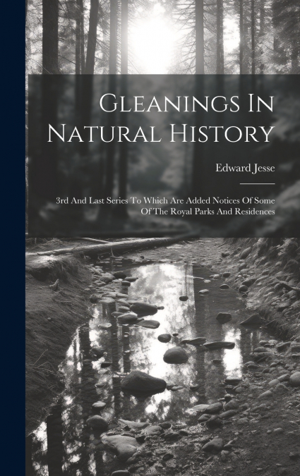 Gleanings In Natural History