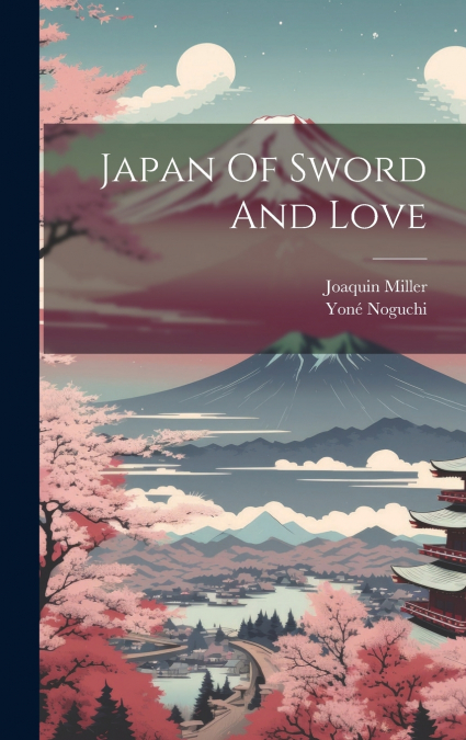 Japan Of Sword And Love