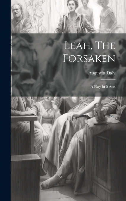 Leah, The Forsaken