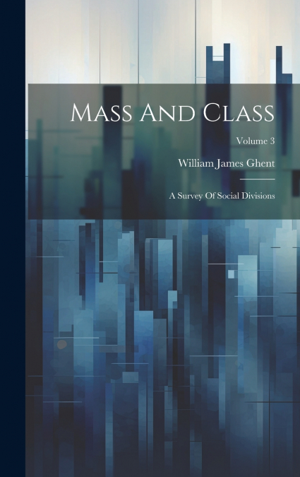 Mass And Class