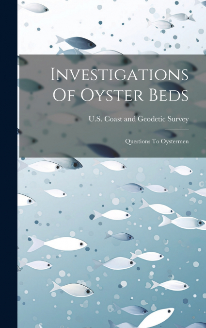 Investigations Of Oyster Beds