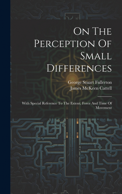 On The Perception Of Small Differences
