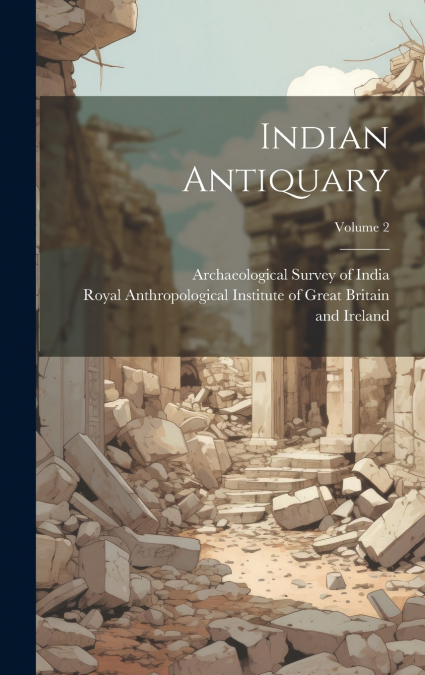 Indian Antiquary; Volume 2