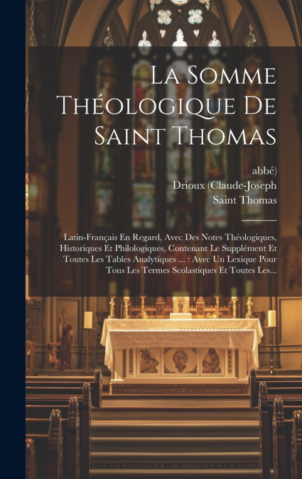 La Somme Théologique De Saint Thomas