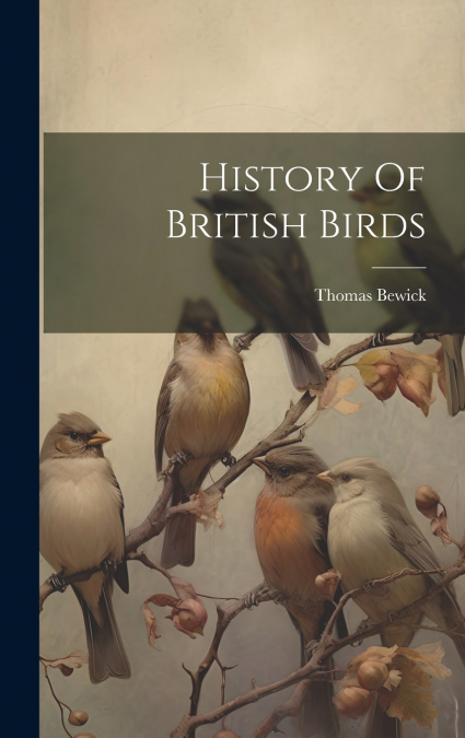 History Of British Birds