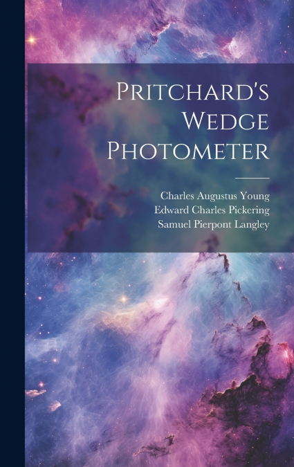 Pritchard’s Wedge Photometer