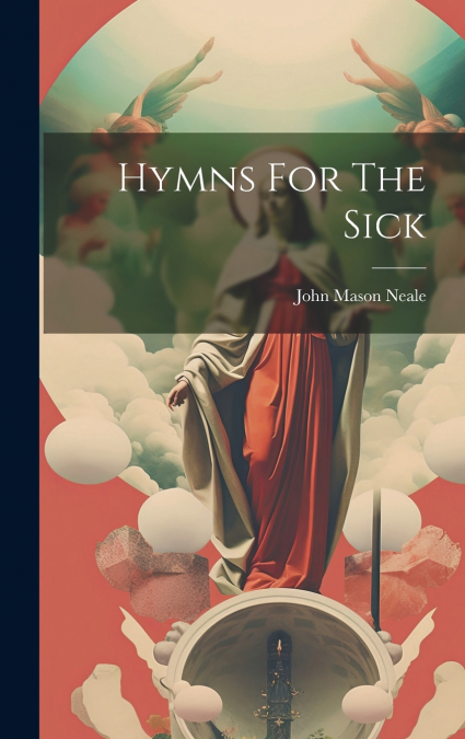 Hymns For The Sick