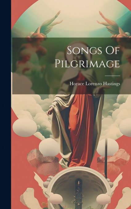 Songs Of Pilgrimage