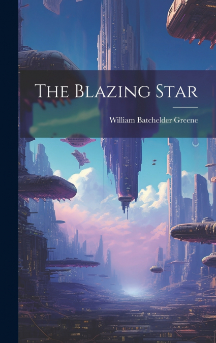 The Blazing Star