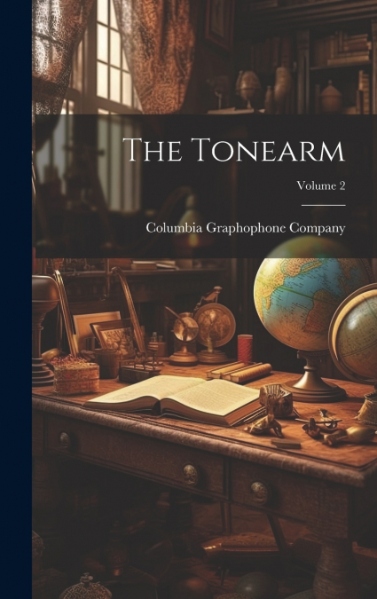 The Tonearm; Volume 2