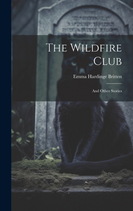 The Wildfire Club