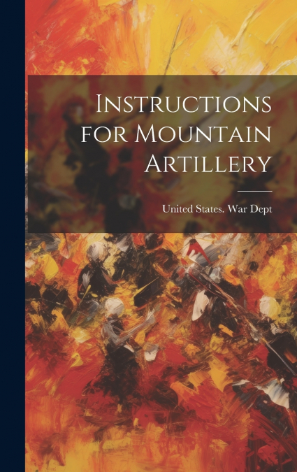 Instructions for Mountain Artillery
