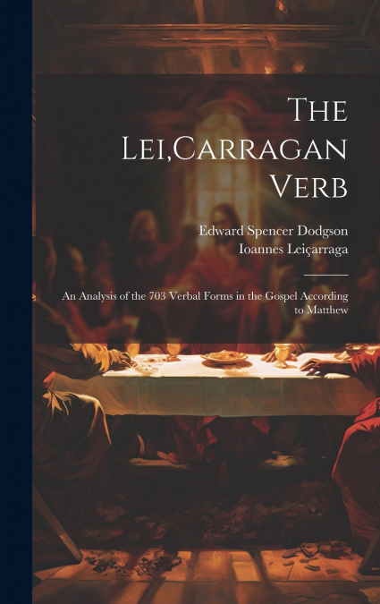The Lei,Carragan Verb