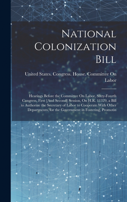 National Colonization Bill