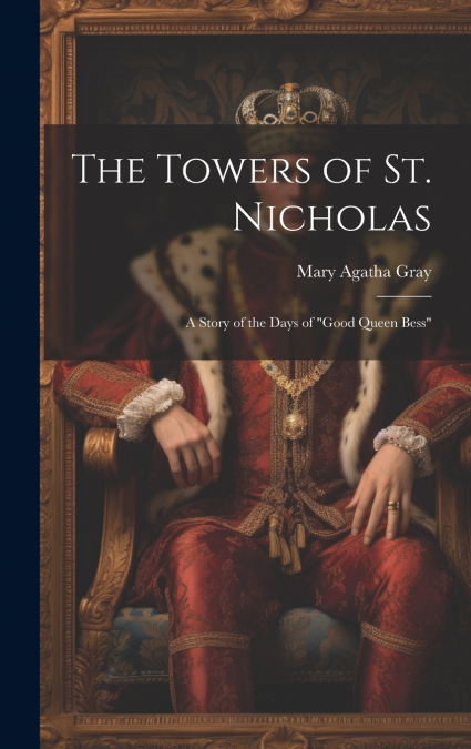 The Towers of St. Nicholas