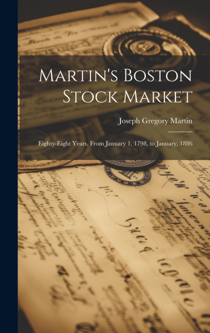 Martin’s Boston Stock Market