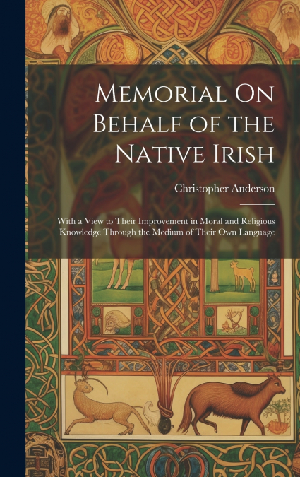 Memorial On Behalf of the Native Irish