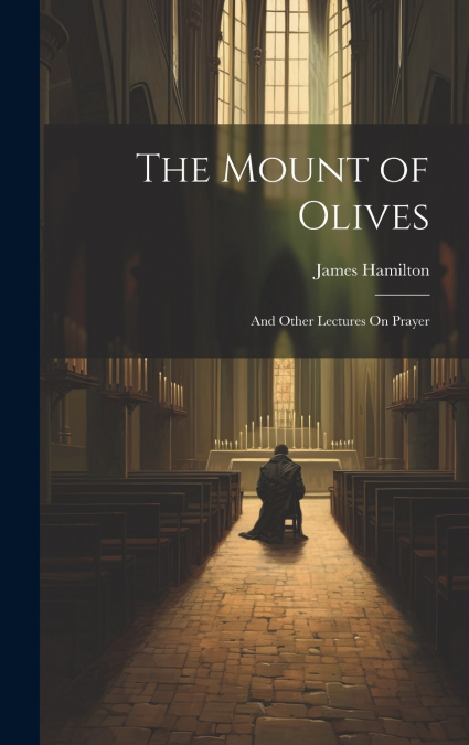 The Mount of Olives