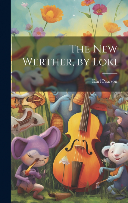 The New Werther, by Loki