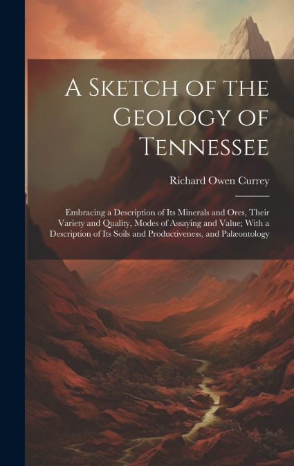 A Sketch of the Geology of Tennessee
