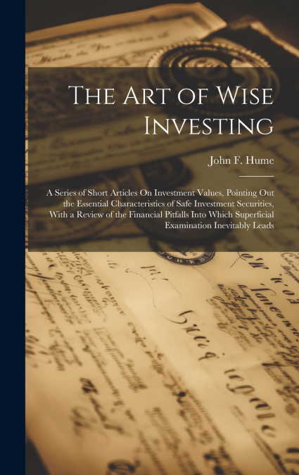 The Art of Wise Investing