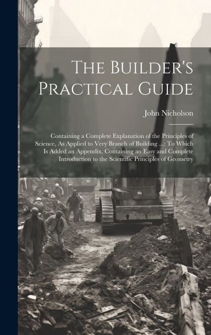 The Builder’s Practical Guide