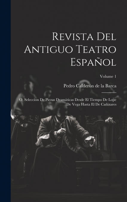 Revista Del Antiguo Teatro Español
