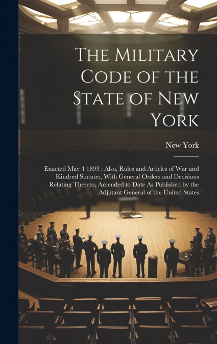 The Military Code of the State of New York