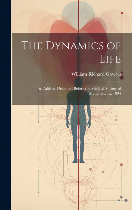 The Dynamics of Life