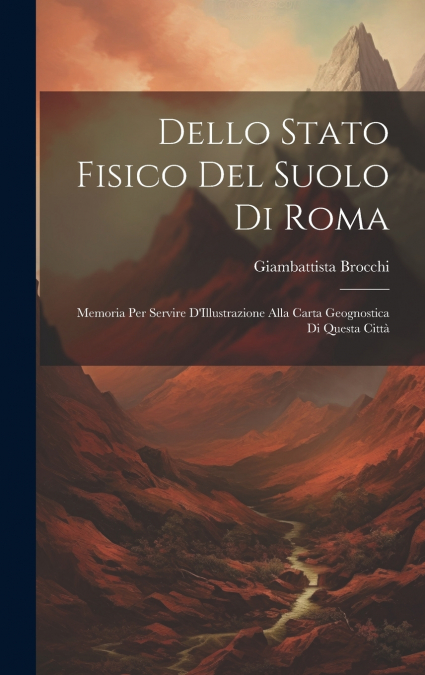 Dello Stato Fisico Del Suolo Di Roma