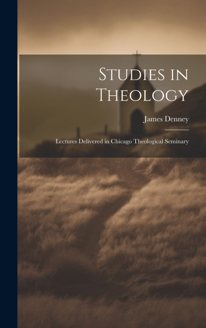 Studies in Theology