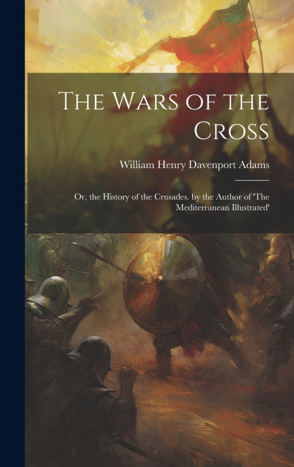 The Wars of the Cross