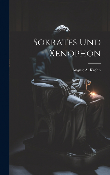 Sokrates Und Xenophon