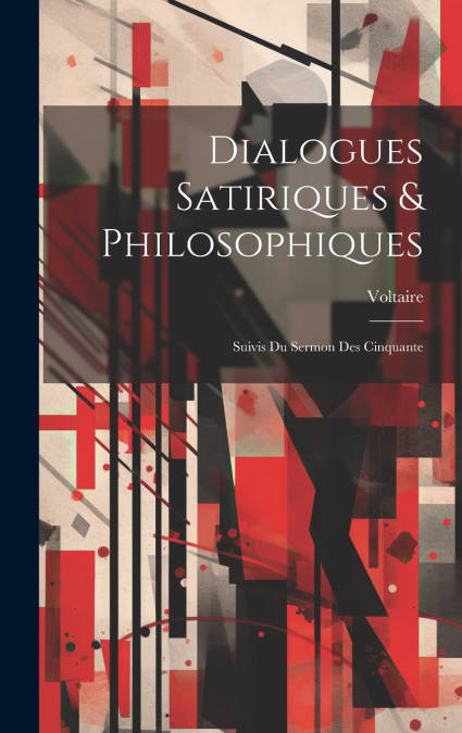 Dialogues Satiriques & Philosophiques