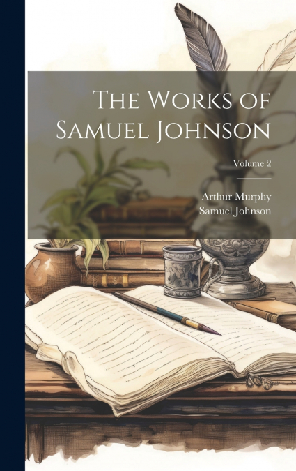 The Works of Samuel Johnson; Volume 2