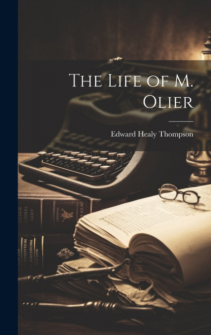 The Life of M. Olier