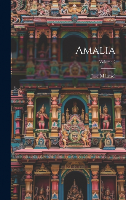 Amalia; Volume 2