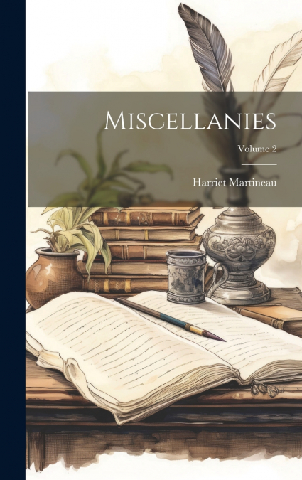 Miscellanies; Volume 2